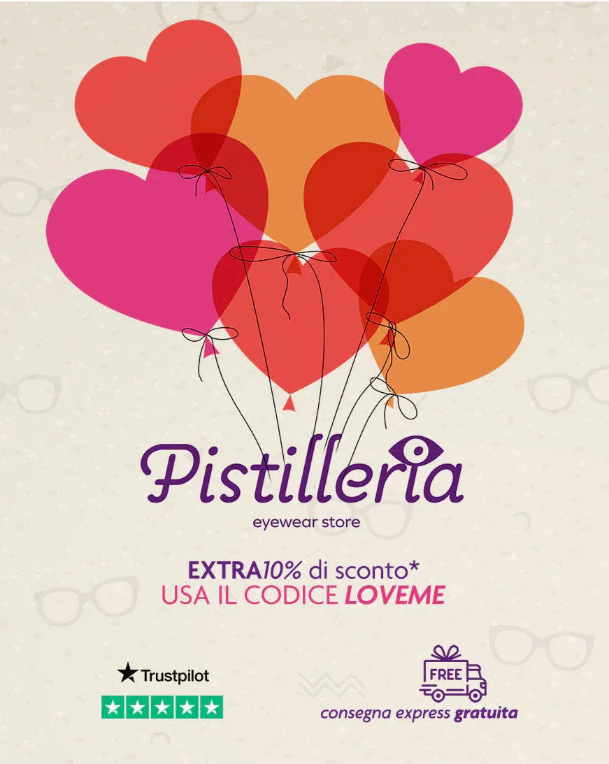 San Valentino: Regala Occhiali di Stile su Pistilleria.it